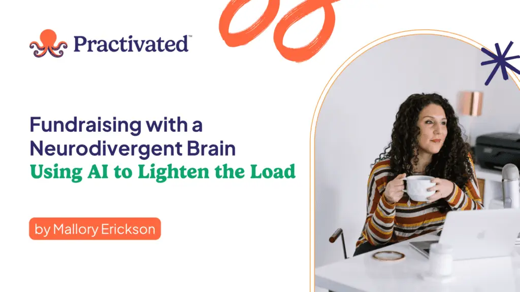 _Fundraising with a Neurodivergent Brain - Using AI to Lighten the Load