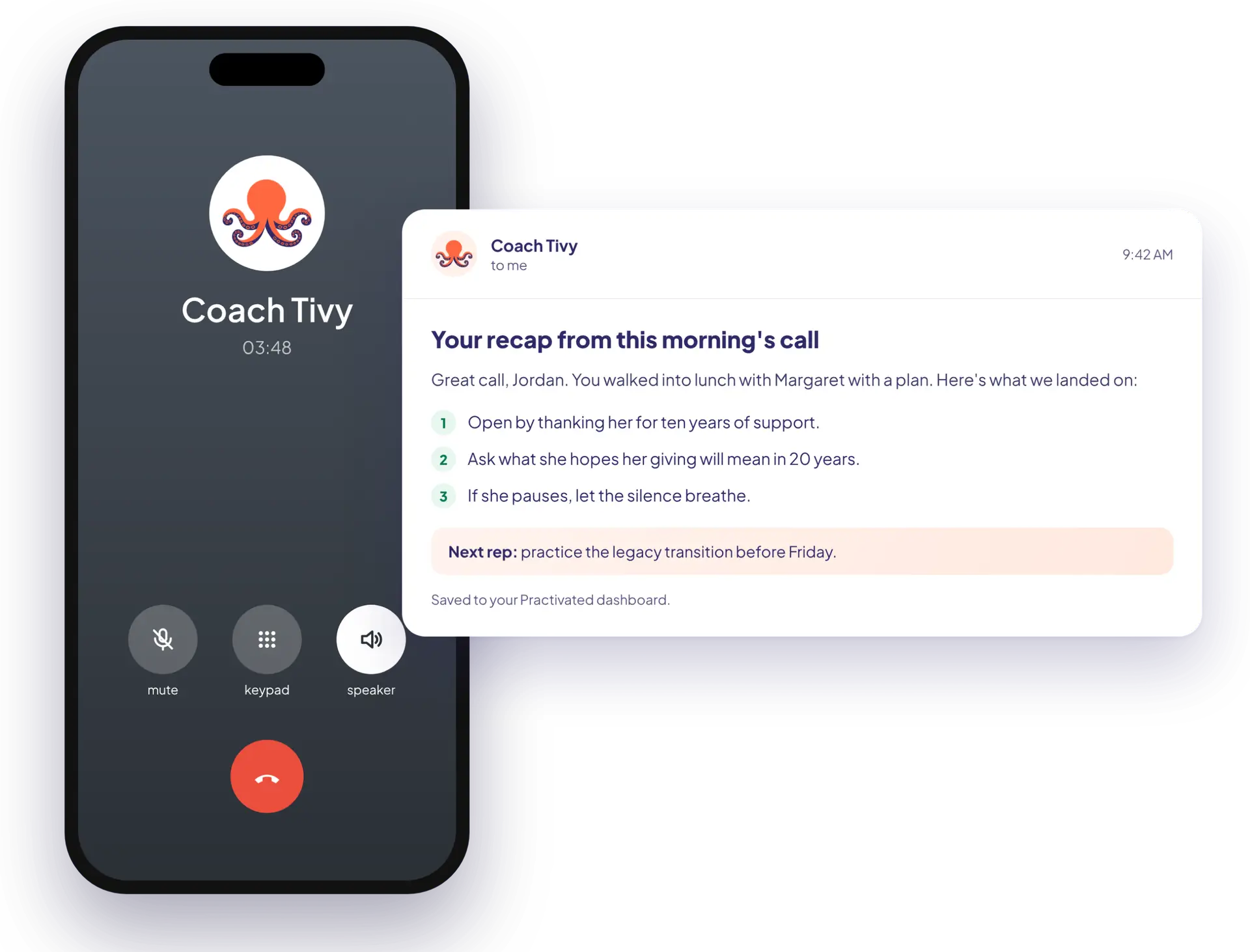 Coach Tivy on a phone call, next to an email recap from Tivy